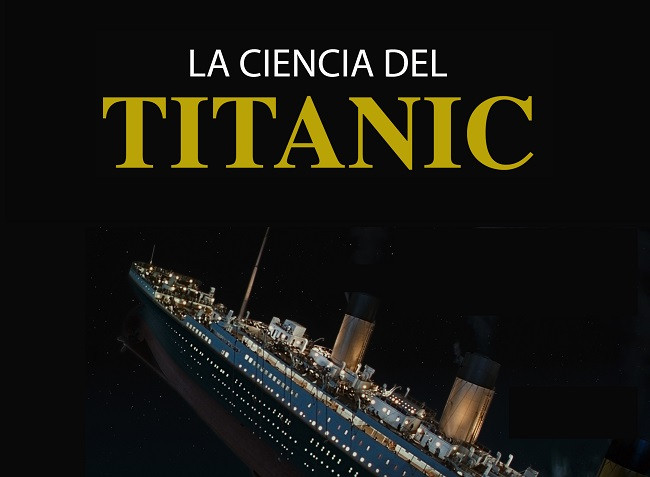 Conferencias on line la ciencia del titanic